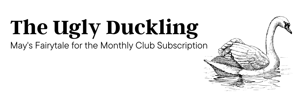 The Ugly Duckling - The May 2023 Monthly Club