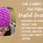 Fish Ladder Park Hat Pattern Digital Download